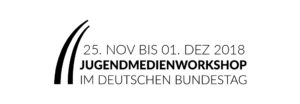 Anmeldung zum Jugendmedienworkshop im Deutschen Bundestag vom 25. Novmeber bis 1. Dezember 2018